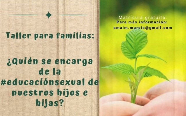 Esta tarde se celebra el taller “¿Cómo acompañamos a nuestros hijos e hijas en la sexualidad?”