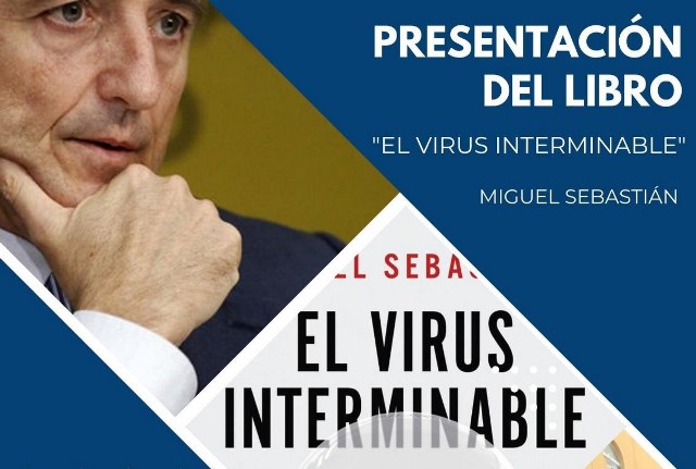 La Casa de la Cultura  acoge la presentación del libro “El virus interminable” de Miguel Sebastián