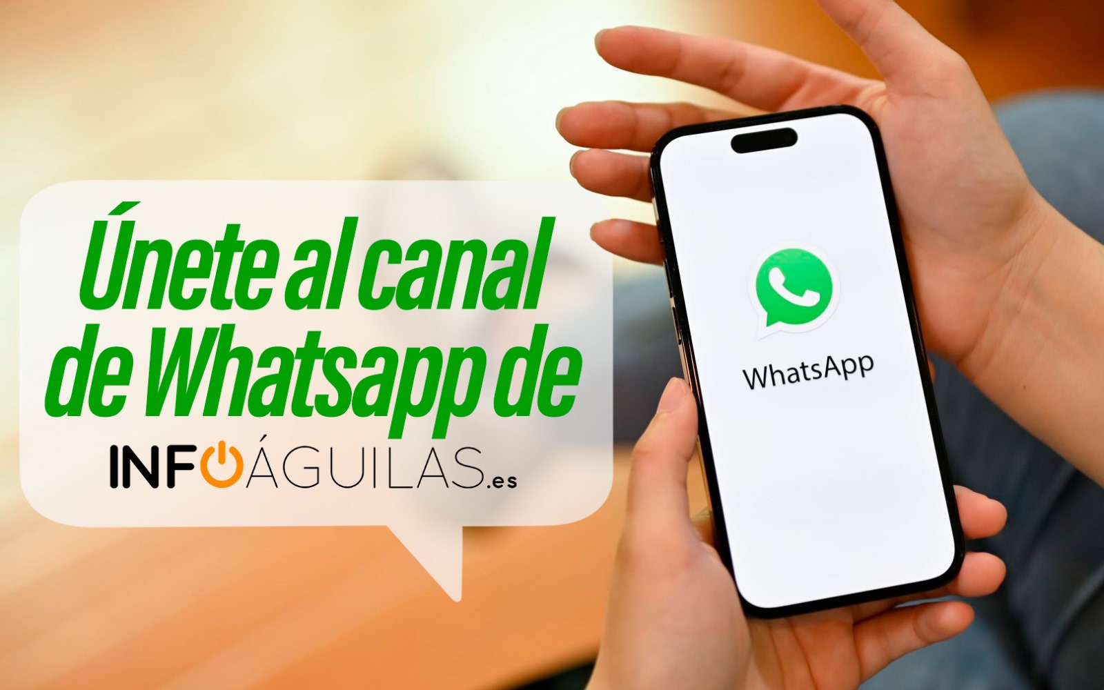 InfoÁguilas lanza un nuevo canal gratuito de noticias en WhatsApp